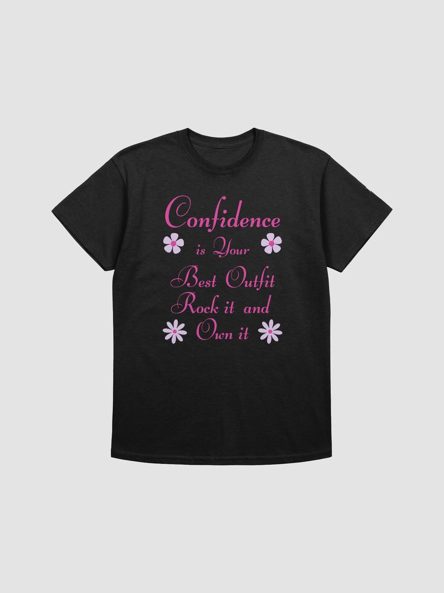 Confidence is your best outfit, rock it and own it Regular Fit T-shirt product image (1)
