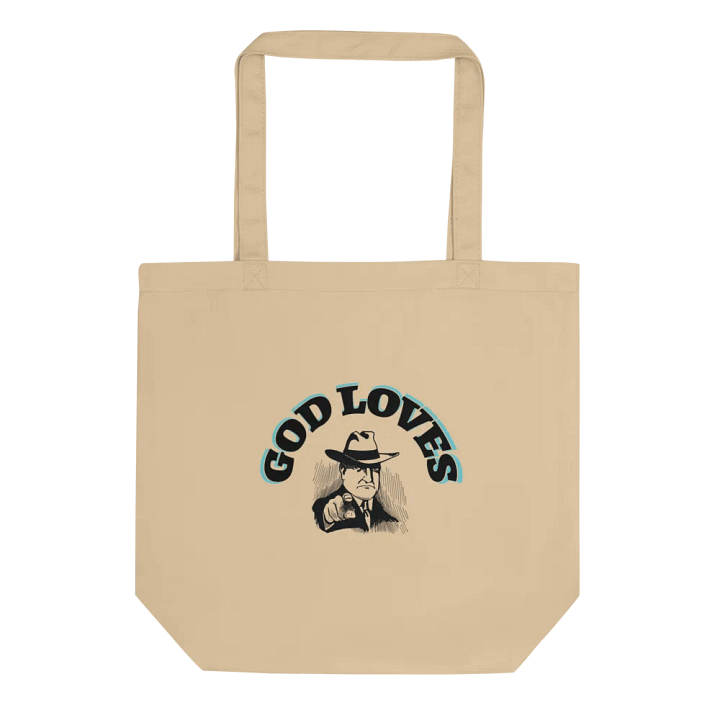 GOD LOVES YOU. Organic Cotton Statement Tote Bag product image (1)