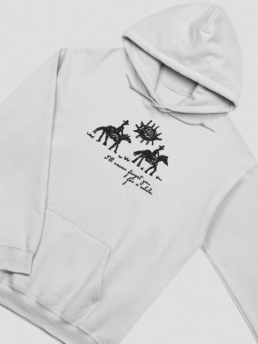 I'LL NEVER FORGET YOU HOODIE product image (2)