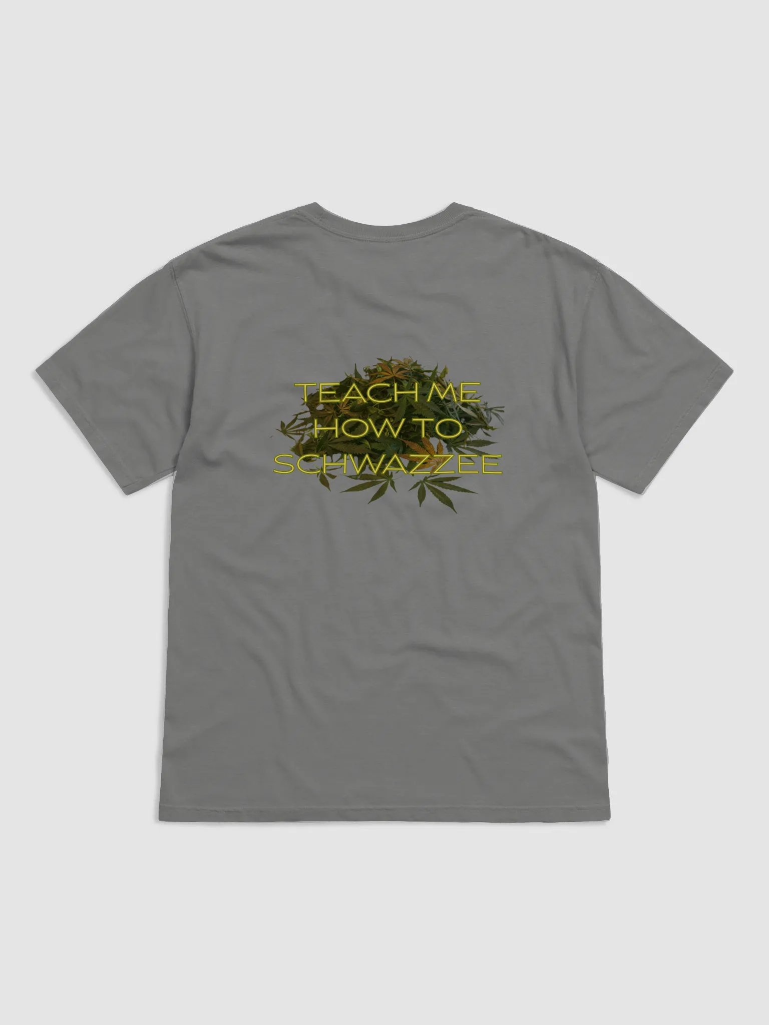 TEACH ME HOW TO SCHWAZEE T SHIRT #2 product image (15)