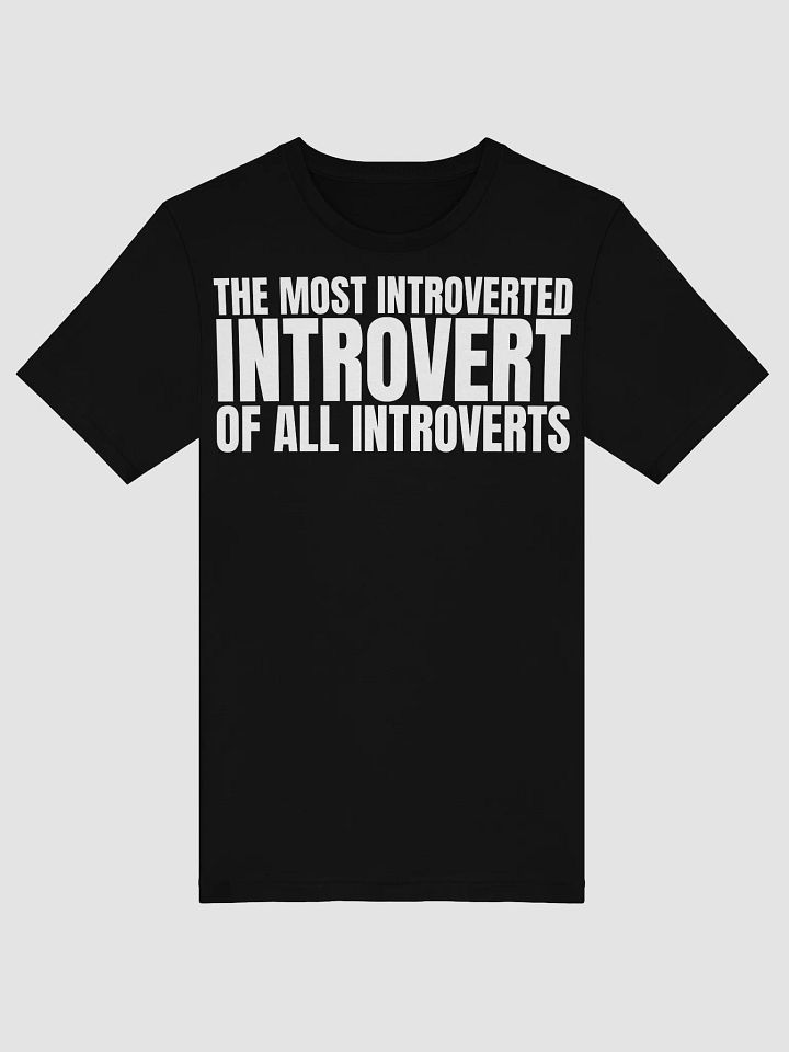 Tee For The Introverted product image (1)