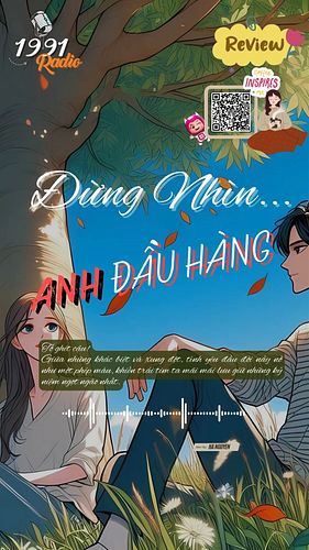 Đã bao lâu rồi cậu chưa được cười và nhớ lại những kỷ niệm đẹp đẽ của tuổi học trò? 🌻 'Đừng Nhìn, Anh Đầu Hàng?' sẽ đưa bạn t...