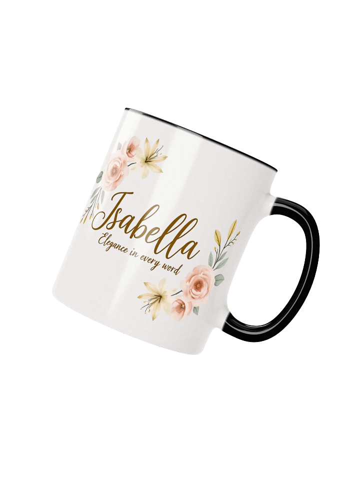 Isabella Mug: Elegance in Every Word – A Personalized Gift to Treasure product image (2)