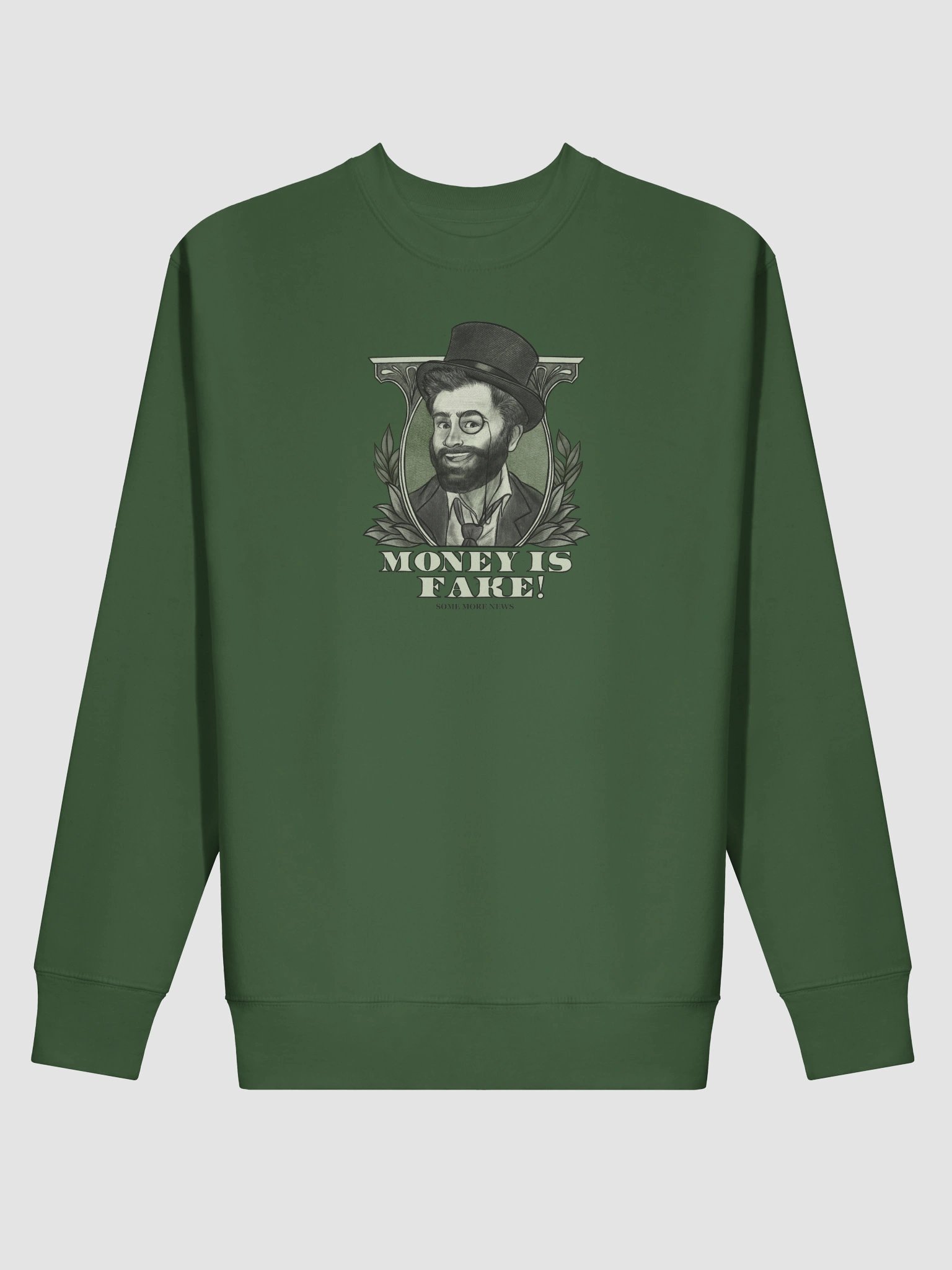 "Money Isn't Real" Sweatshirt product image (2)