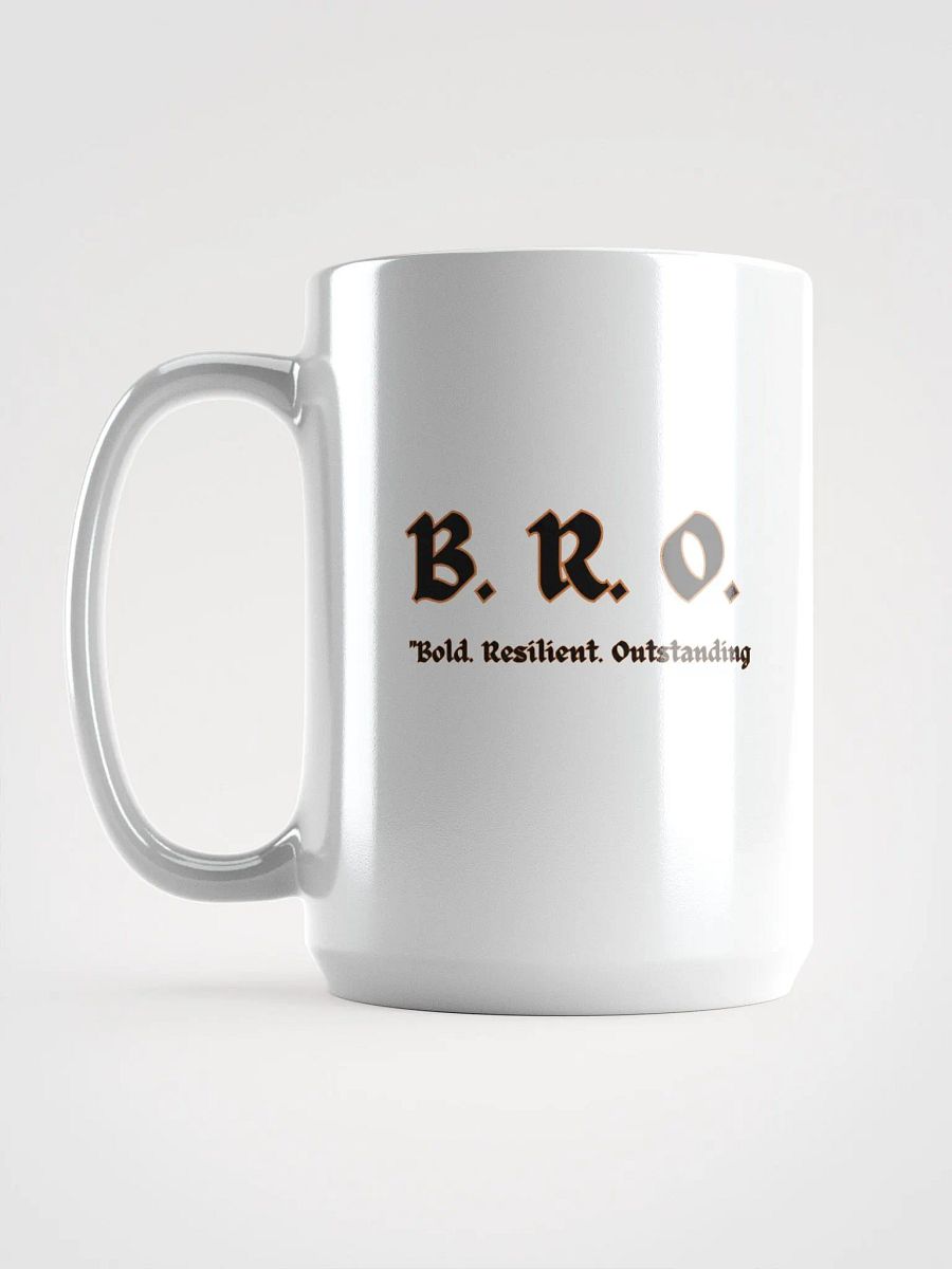 B.R.O. - Bold Resilient Outstanding Mug product image (3)