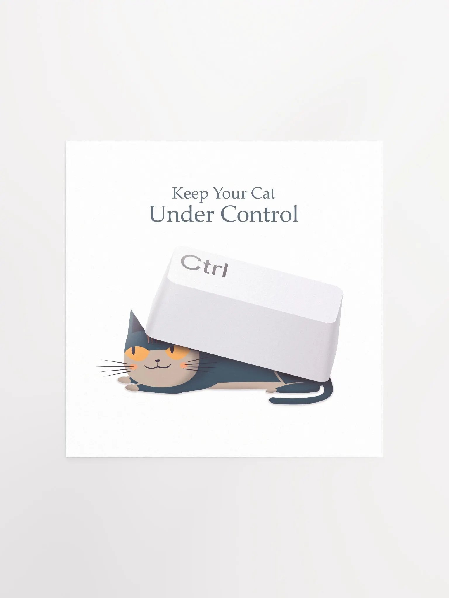 Keep Your Cat Under Control Art Print product image (1)