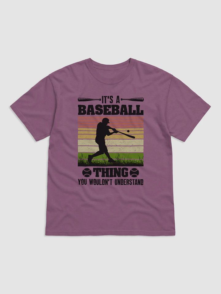 It's a Baseball thing you wouldn't understand product image (2)