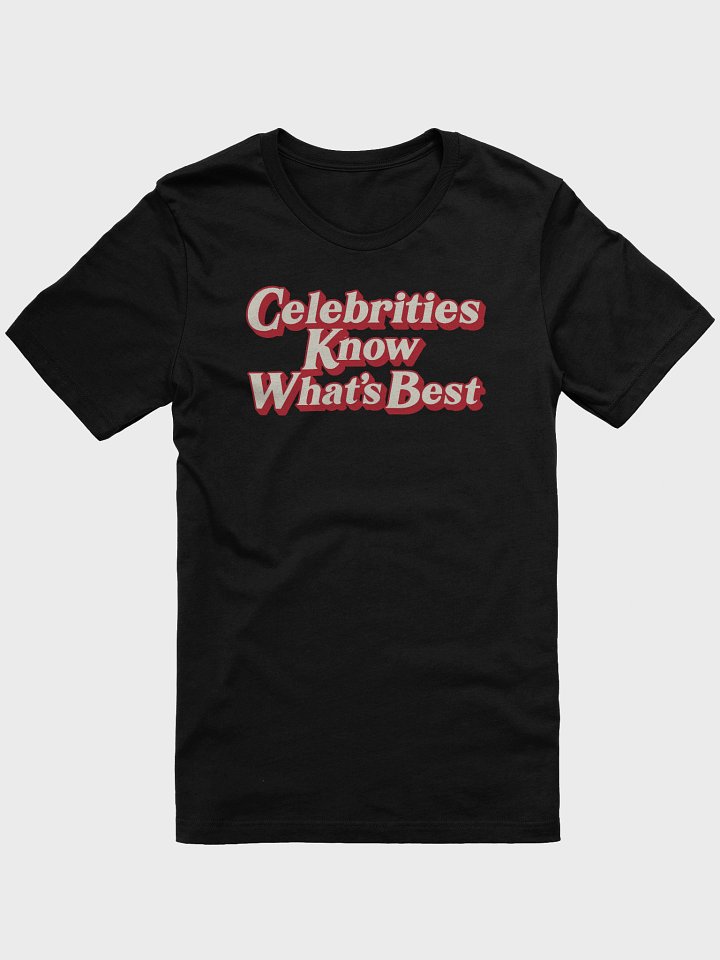 Celebrities Know - Tee product image (4)