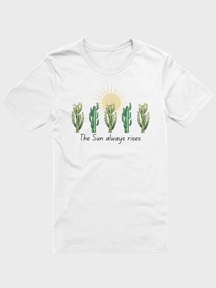 The Sun Always Rises T-Shirt product image (2)