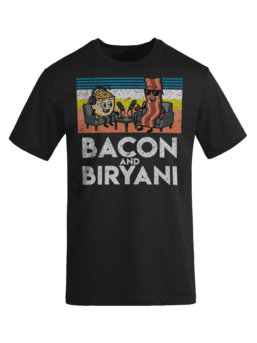 Bacon and Biryani T Shirt product image (5)
