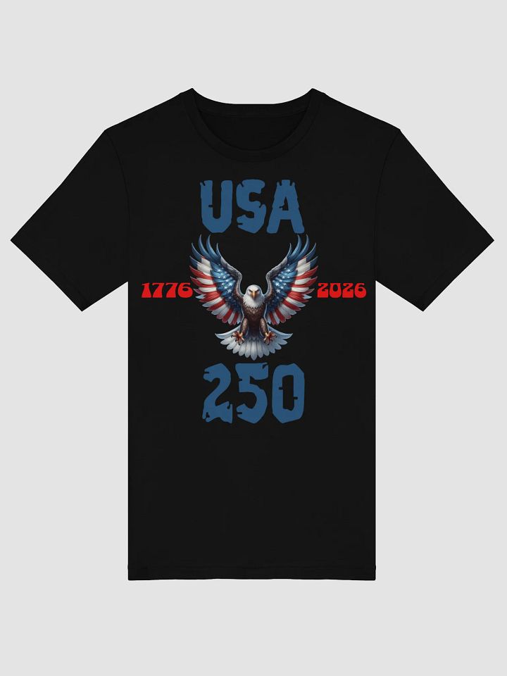 USA Eagle 250 Patriotic T-Shirt | Unisex Tee Shirt Semiquincentennial Salute to America | 1776-2026 Anniversary| Black, Navy & white product image (2)