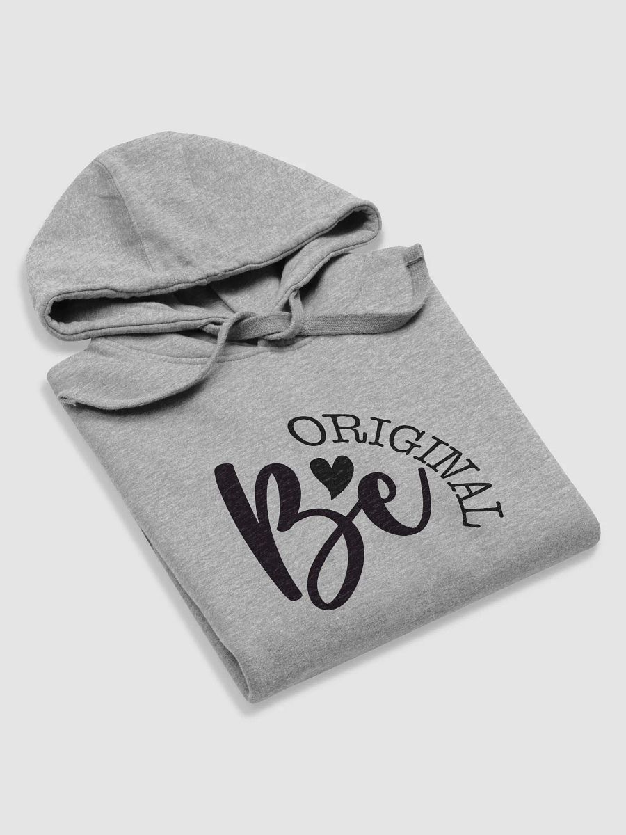 Be Original Hoodie product image (30)