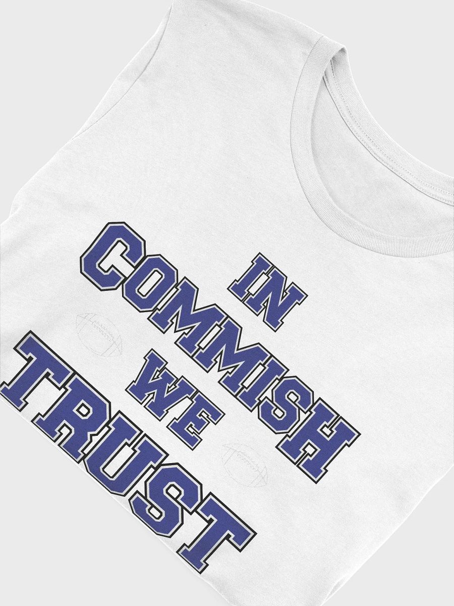 In Commish We Trust T-Shirt product image (5)