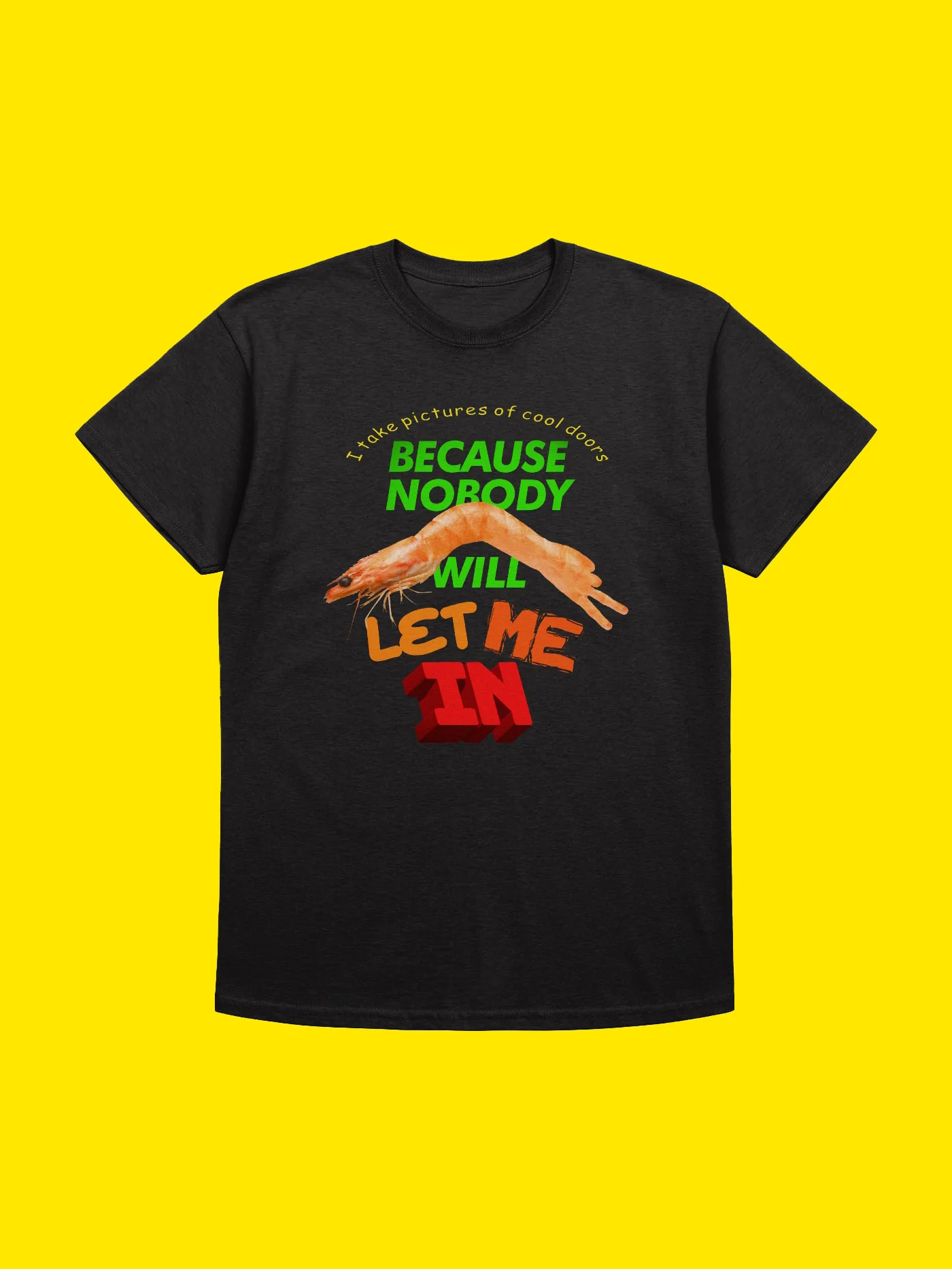 LET ME IN T-Shirt product image (1)