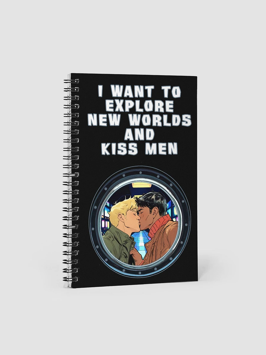 I Want To Explore New Worlds And Kiss Men Notebook product image (1)