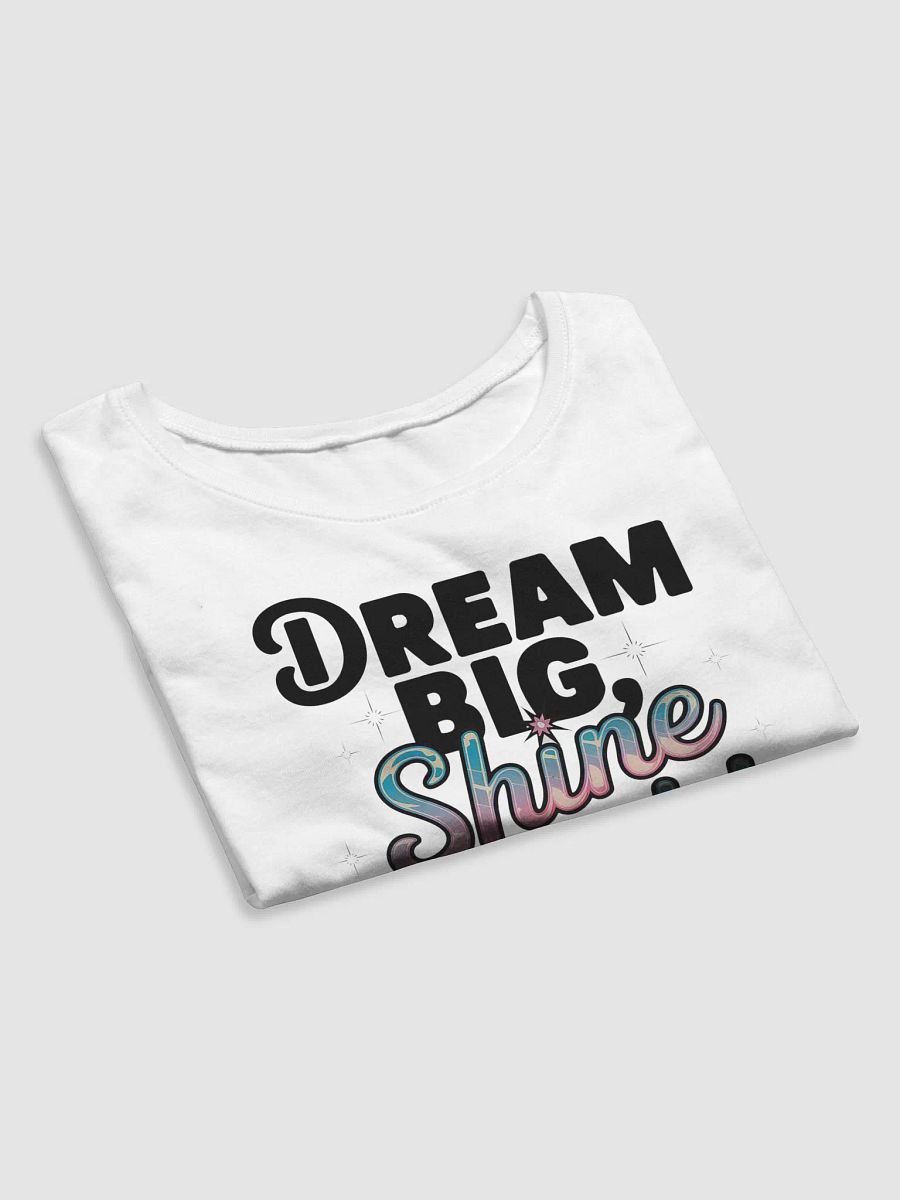 Dream Big, Shine Bright Crop Tee product image (19)