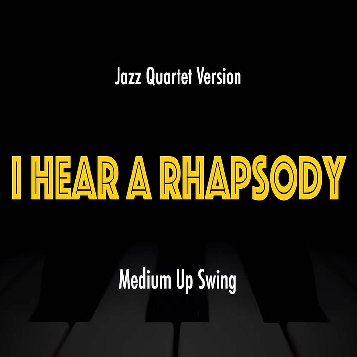 I Hear A Rhapsody | Jazz Standard Practice Play-Along product image (1)