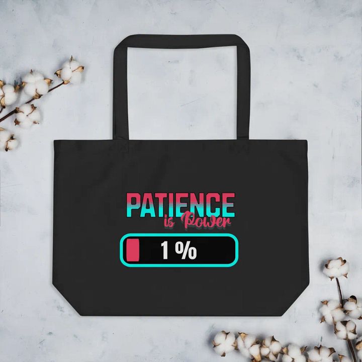 Patience Is Power 1% Tote Bag product image (2)