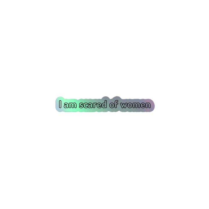 I am scared of women sticker product image (1)