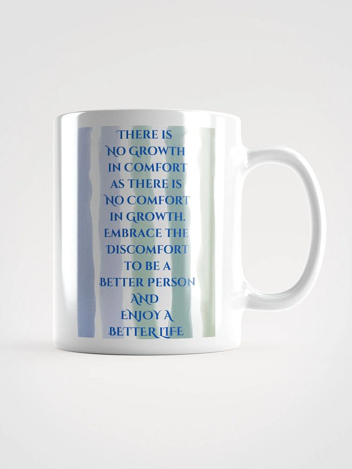THERE IS NO GROWTH IN COMFORT product image (3)