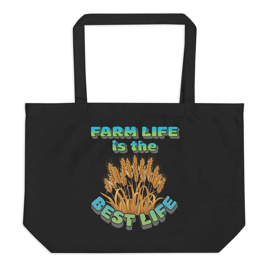 Farm Life Is The Best Life Organic Tote Bag product image (1)