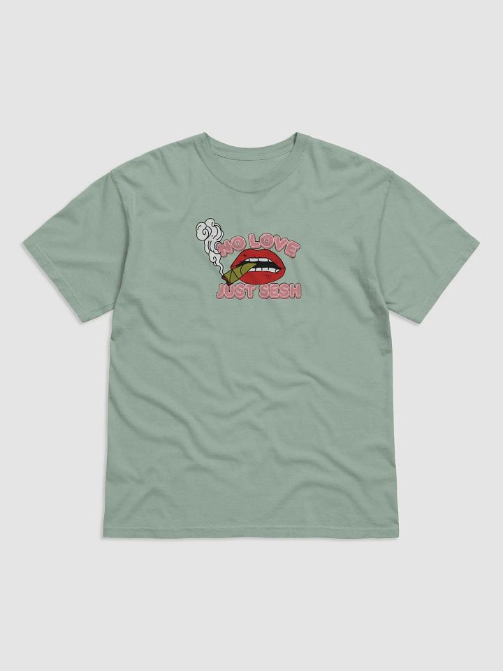 No love just Sesh! T-shirt product image (10)