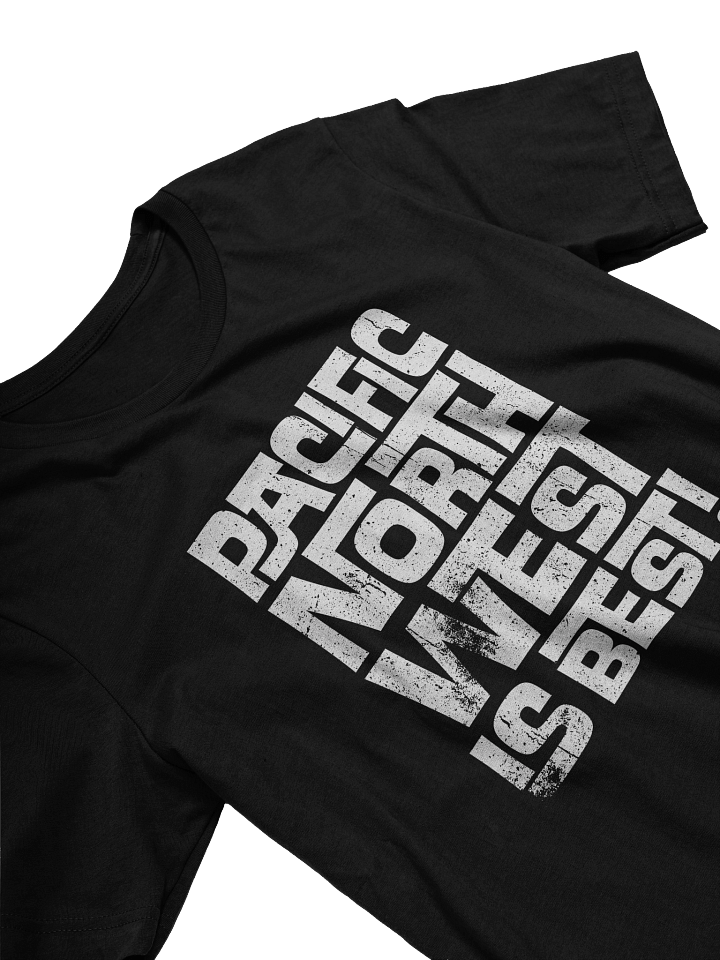 Pacific Northwest Is Best T-Shirt product image (2)