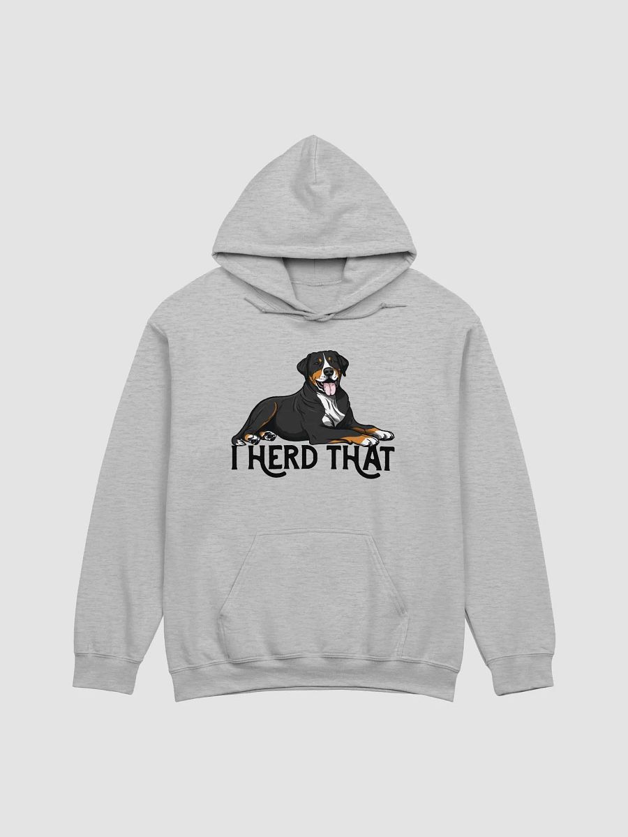 I Herd That Hooded Sweatshirt of a Greater Swiss Mountain Dog | Funny Hoodie for GSM Dog Paw-rents product image (23)