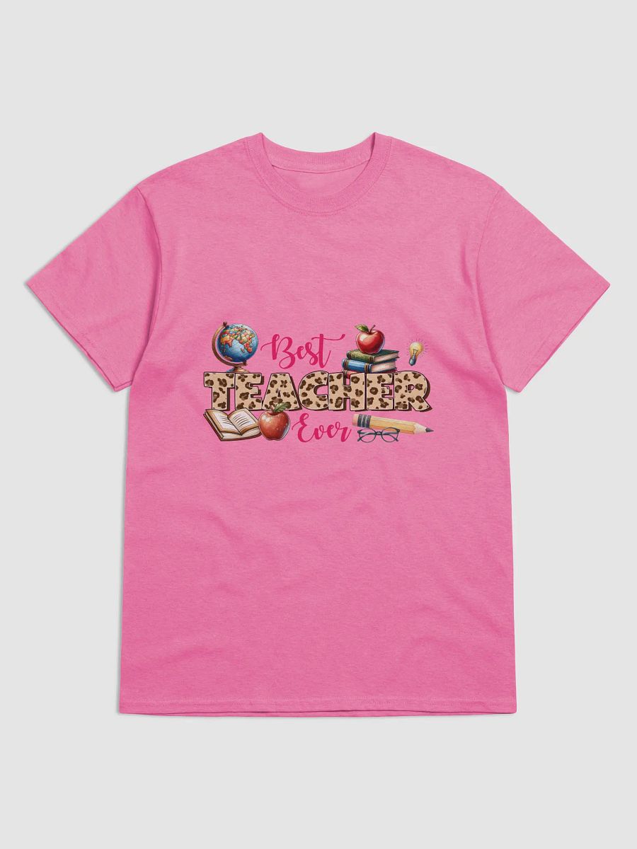 Best Teacher Ever Appreciation T-Shirt product image (1)