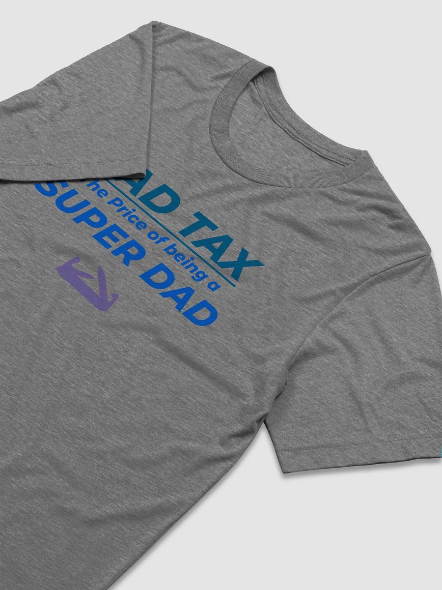 DAD TAX The Price of Being a Super Dad product image (17)