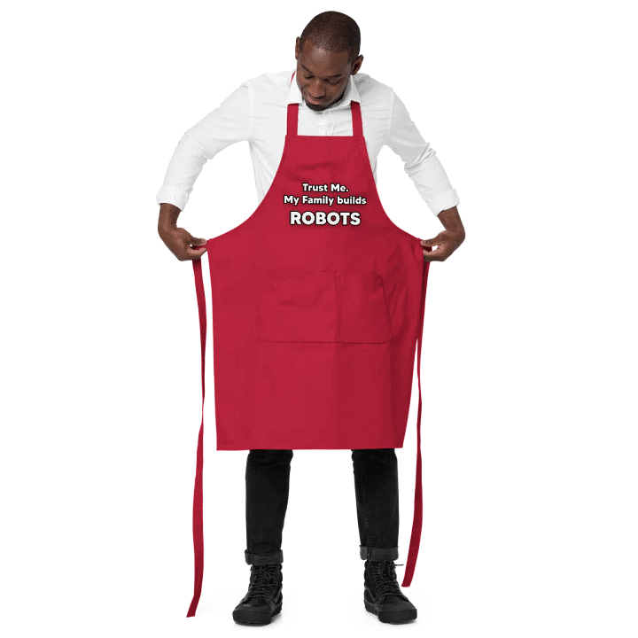 Trust me, My family builds ROBOTS Apron product image (2)