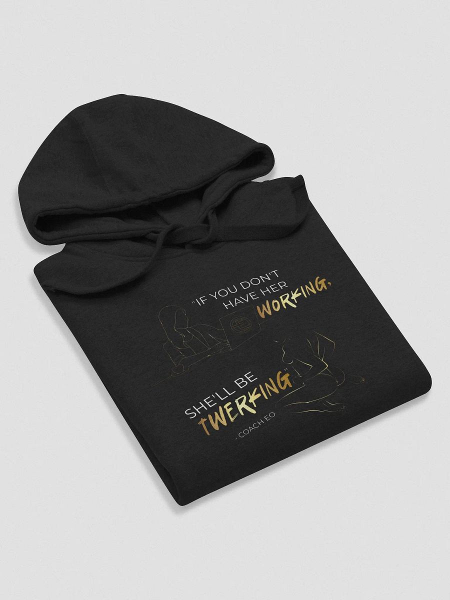 She'll Be Twerking Hoodie product image (1)