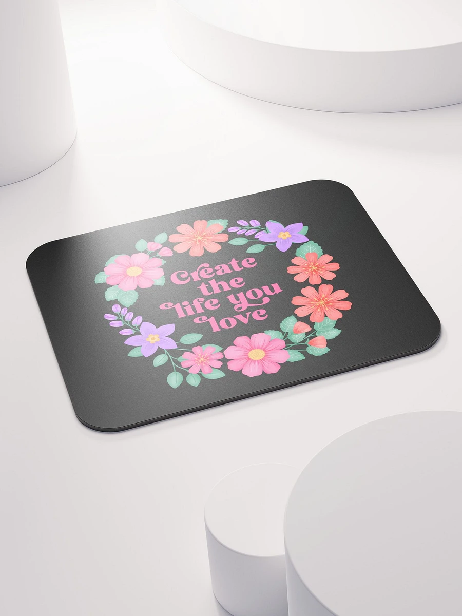 Create the life you love - Mouse Pad Black product image (4)