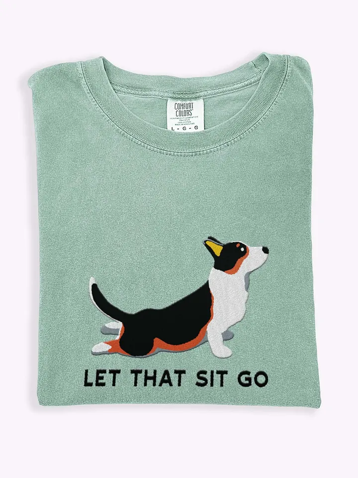 Let that Sit Go T-Shirt(Embroidered) of a Cardigan Welsh Corgi(Tricolor) product image (1)
