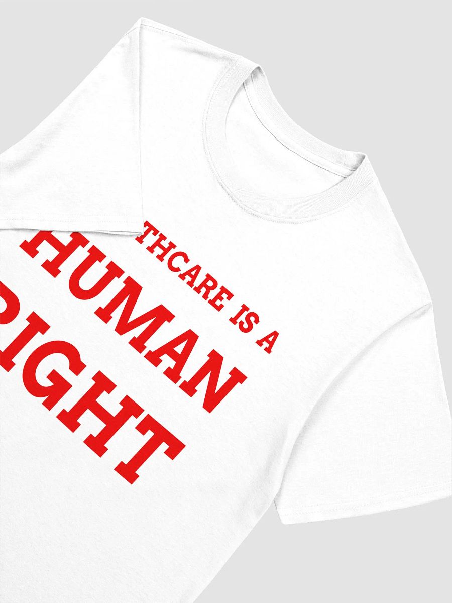 HEALTHCARE IS A HUMAN RIGHT T-Shirt product image (3)