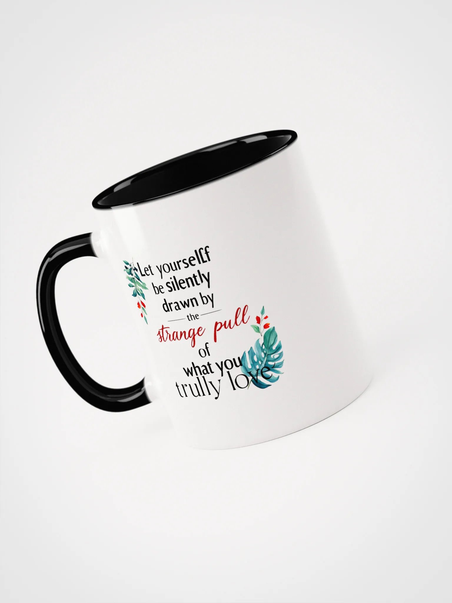 Let yourself be silently drawn by the strange pull of what you truly love - Ceramic Mug with Color Inside product image (3)
