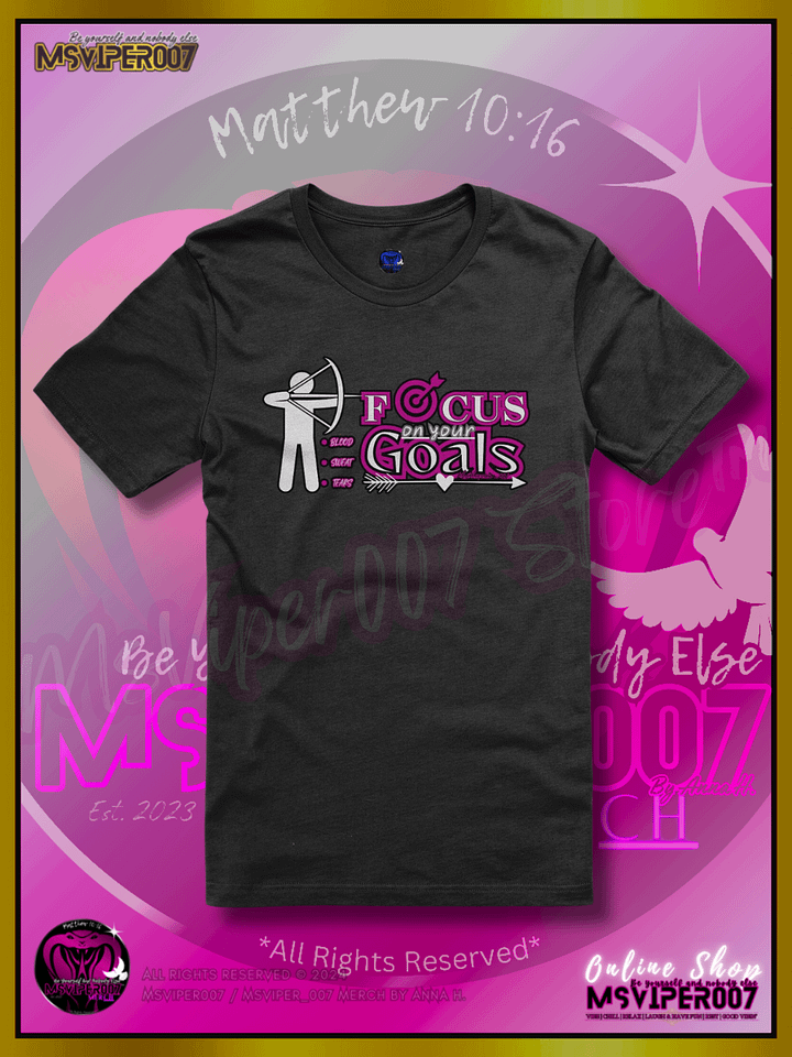 T-Shirt - MsViper007's "Focus on your goals (blood • sweat • tears)™ " [pink] - Comfort T-shirt By Anna H. product image (1)