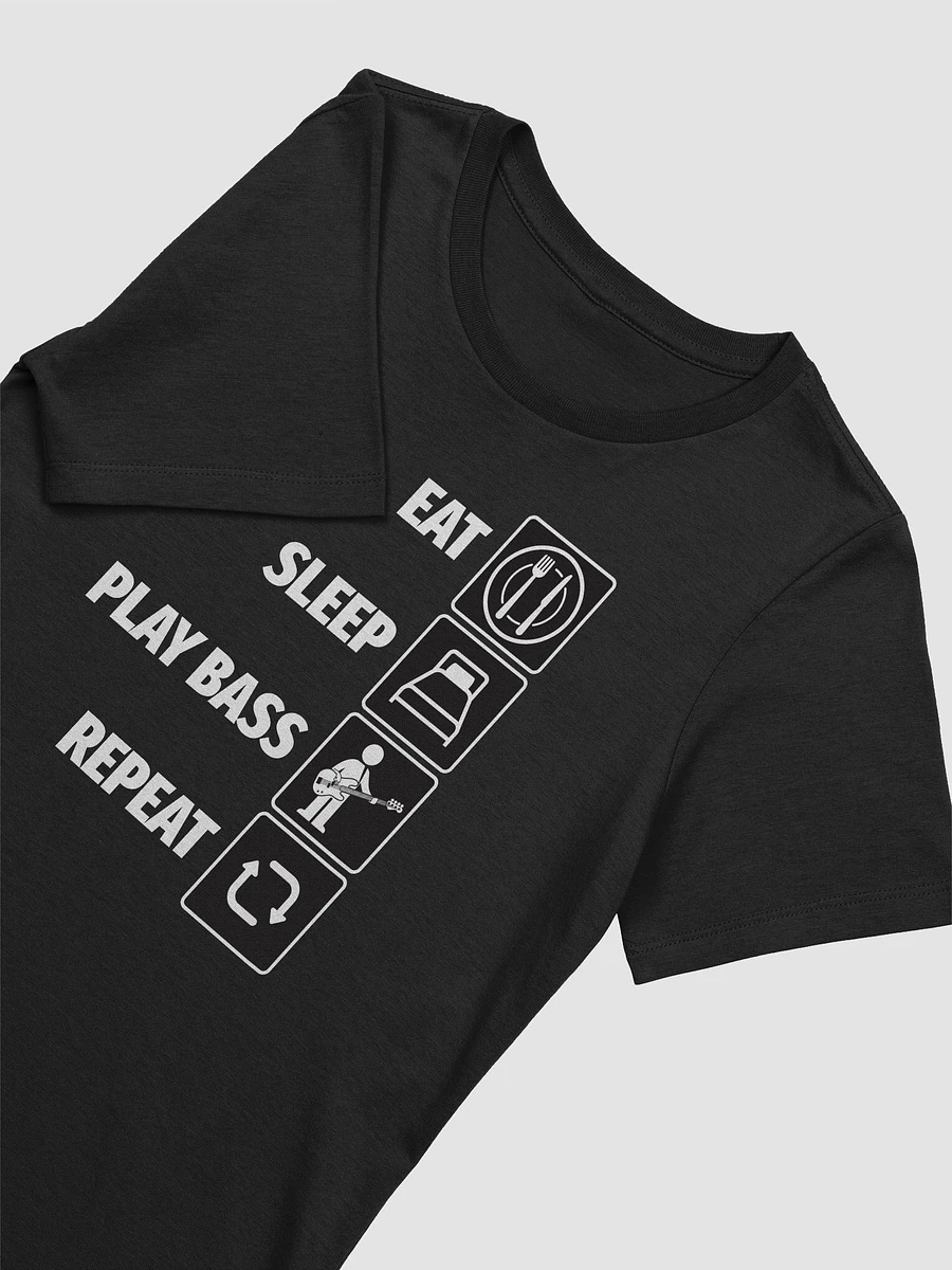 Eat, Sleep, Play Bass Repeat - Ladies Super soft Relaxed T- Shirt product image (2)