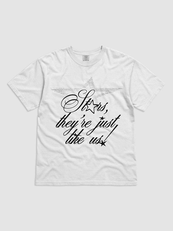 Stars, they're just like us! T-Shirt product image (1)