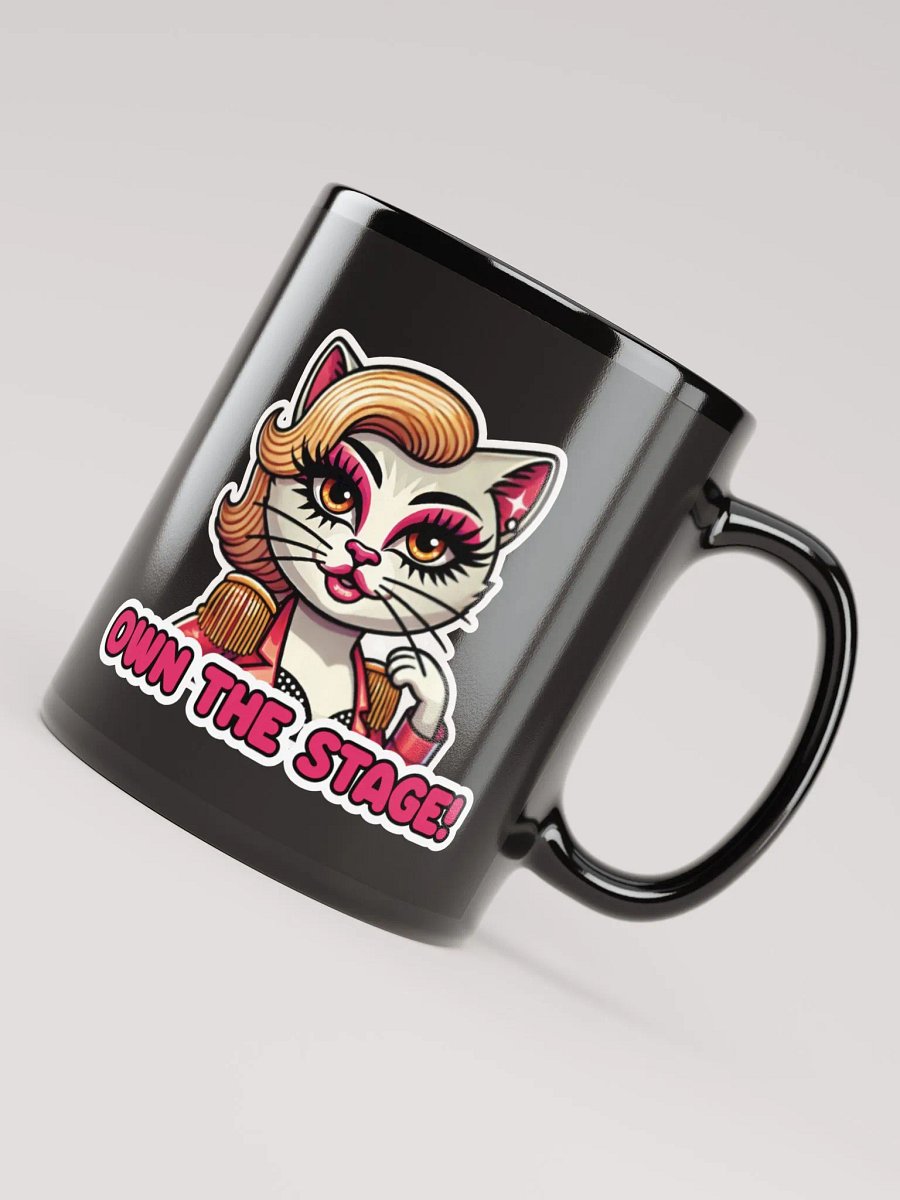Own The Stage! Black Glossy Mug product image (8)