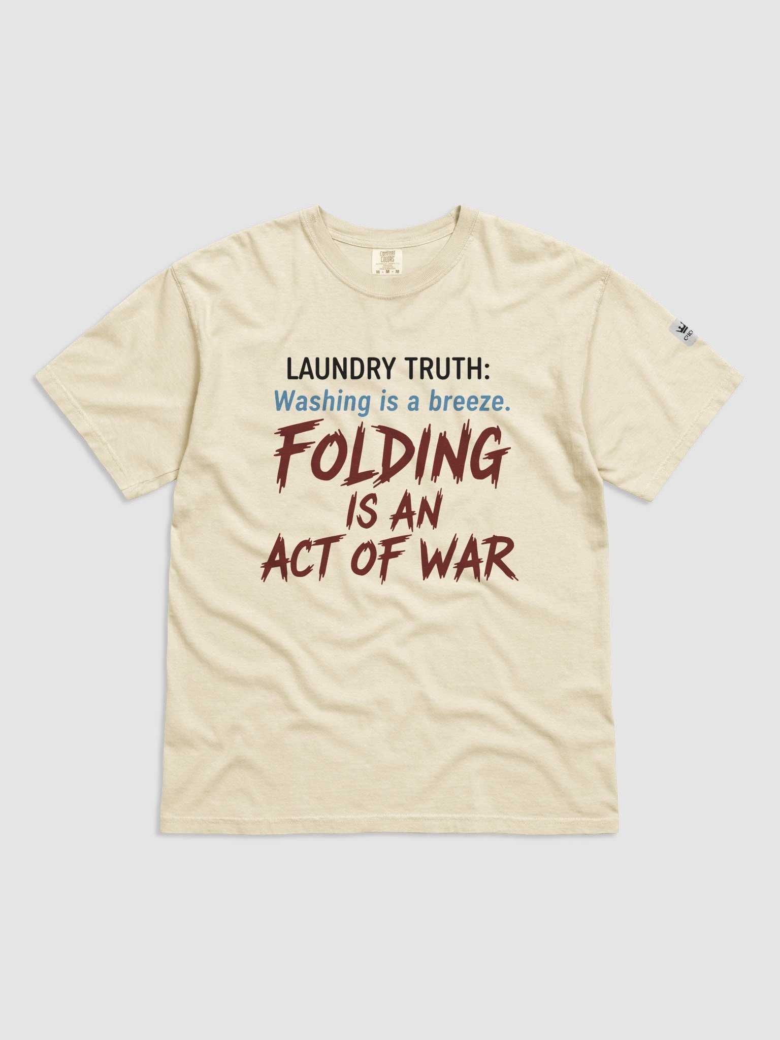 Laundry Truth Graphic T-Shirt – Washing Is a Breeze, Folding Is an Act of War Tee product image (6)