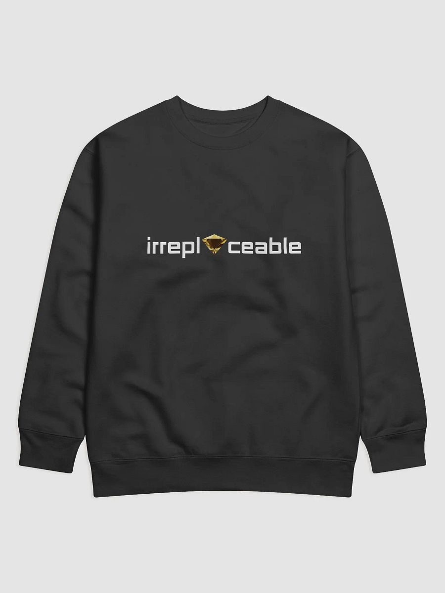 Irreplaceable Unisex Sweatshirt product image (1)