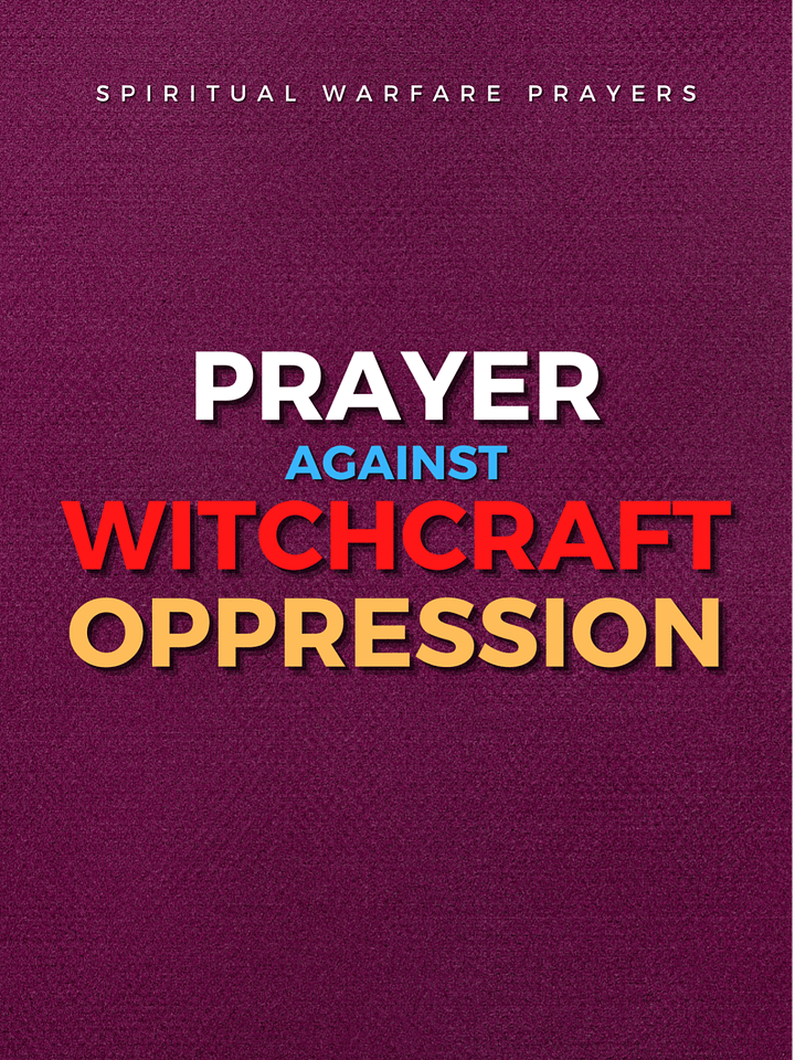 Prayer Against Witchcraft Oppression product image (1)