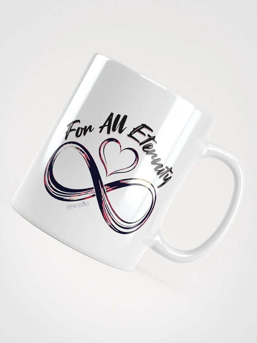 Eternal Love Infinity Mug, Romantic Coffee Gift, Infinity Love Mug, Couple Mug Gift, Valentine’s Day Mug, Gift For Her, Gift For Him, Anniversary Mug Gift product image (9)