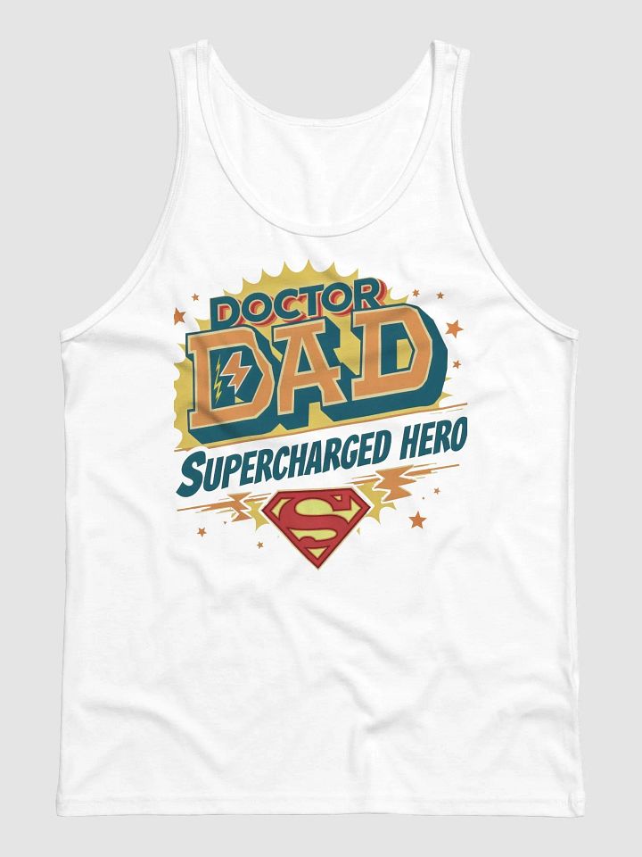 Supercharged Hero Doctor Dad Tank Top product image (3)