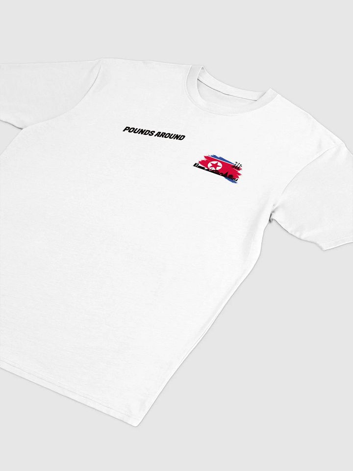POUNDS AROUND NORTH KOREA SHIRT product image (2)