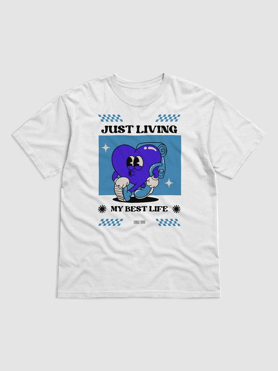 Just Living My Best Life T-Shirt product image (1)