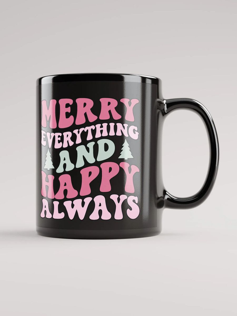 Merry Everything & Happy Always-Mug-Black product image (1)