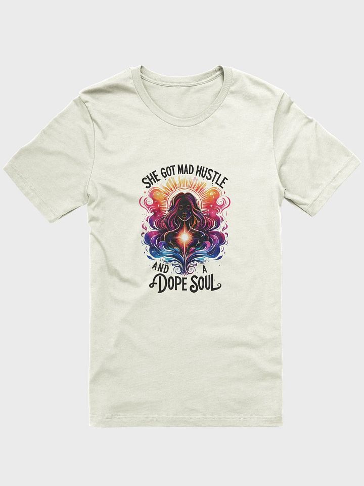 She Got Mad Hustle and a Dope Soul T-Shirt product image (9)