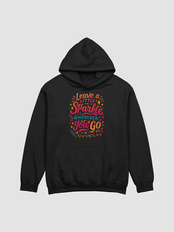 Leave a Little Sparkle – Hoodie That Glows with Kindness product image (6)
